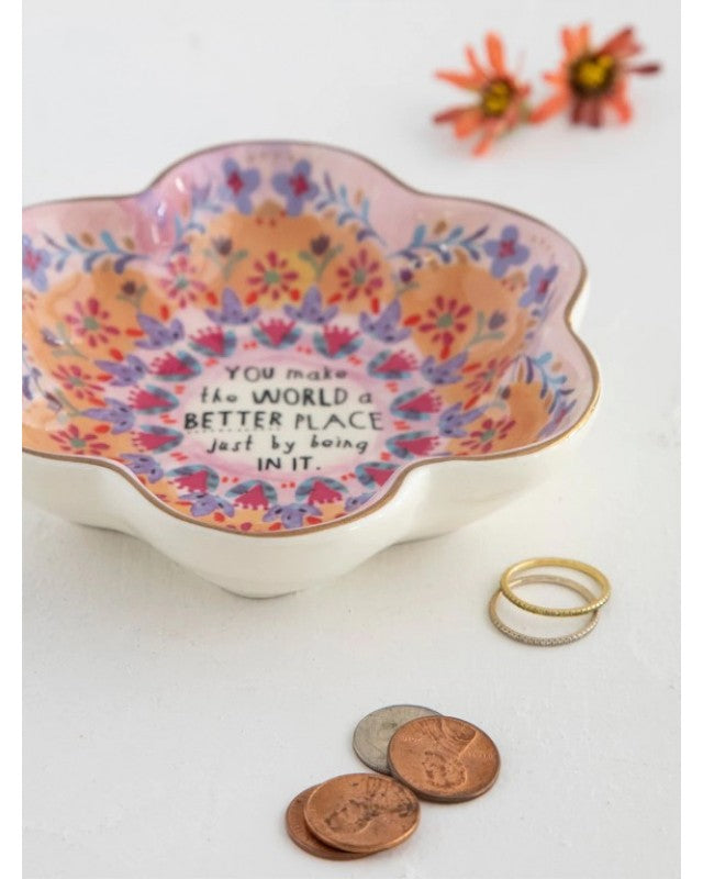Trinket Bowl You Make The World A Better Gifts and Accessories Natural Life