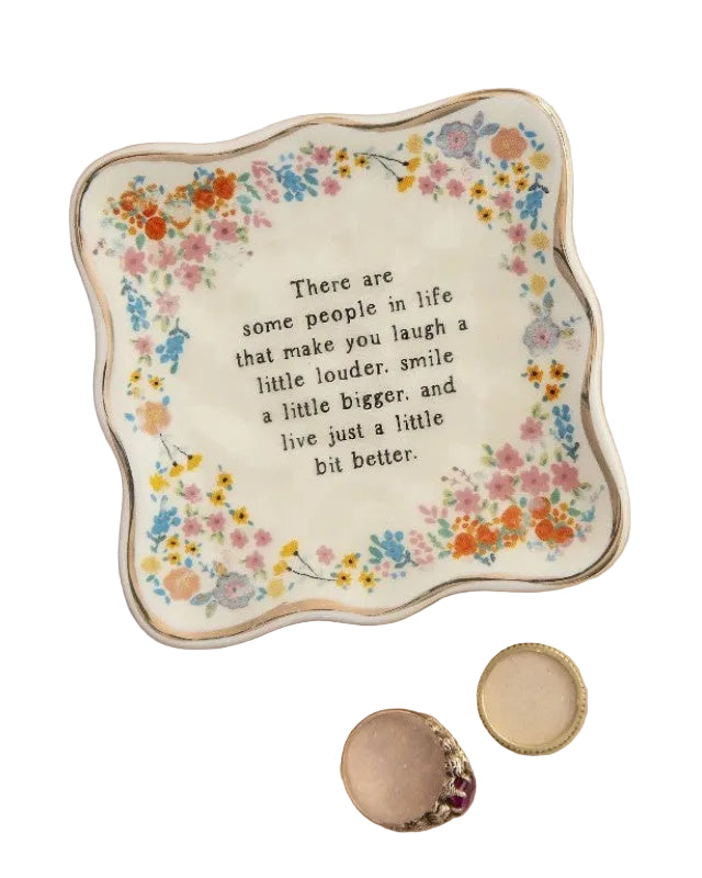 Trinket Dish Some People Make You Bandeau Natural Life