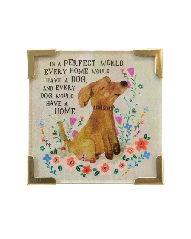 Corner Magnet Every Home Has A Dog Gifts and Accessories Natural Life