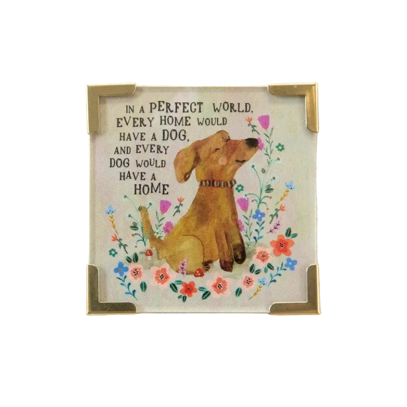 Corner Magnet Every Home Has A Dog Gifts and Accessories Natural Life