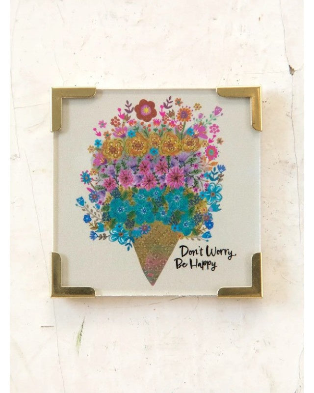 Corner Magnet Don't Worry Be Happy Gifts and Accessories Natural Life