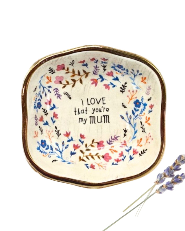 Antiqued Trinket Dish Mum I Love That You Gifts and Accessories Natural Life