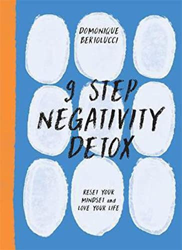 Domonique Bertolucci 9 Step Negativity Detox Books domonique bertolucci