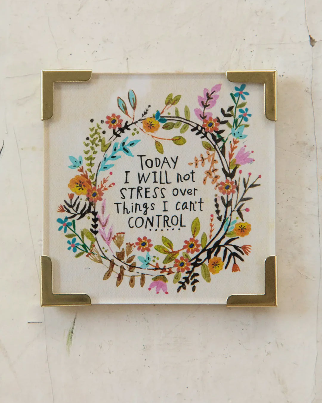 Corner Magnet Today I Will Not Stress Gifts and Accessories Natural Life