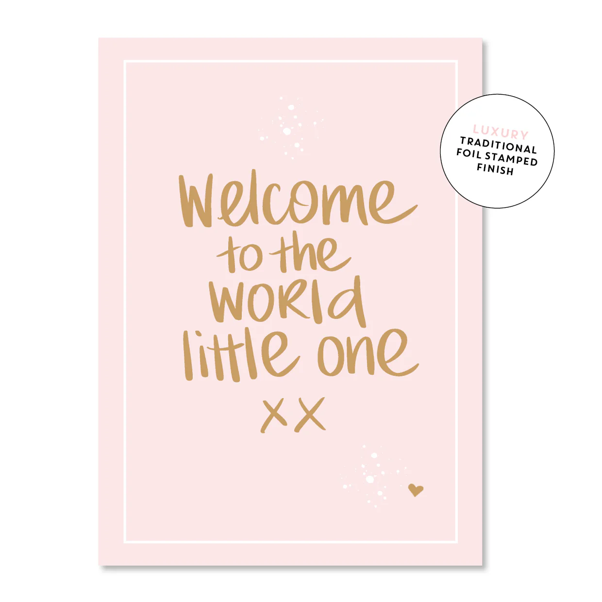 Welcome To The World Little One Greeting Card Cards and Wrap Just Smitten