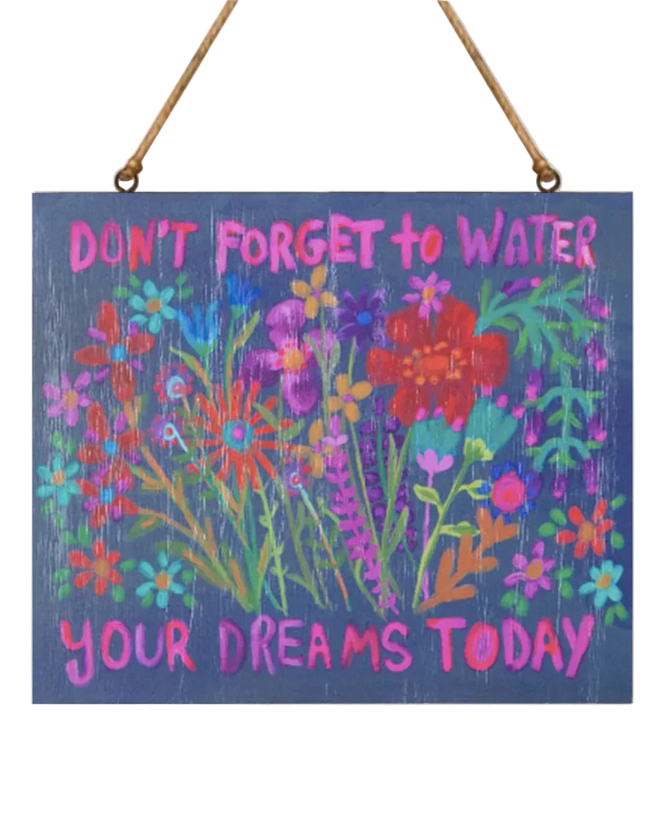 Wooden Sign Don't Forget To Water Gifts and Accessories Natural Life