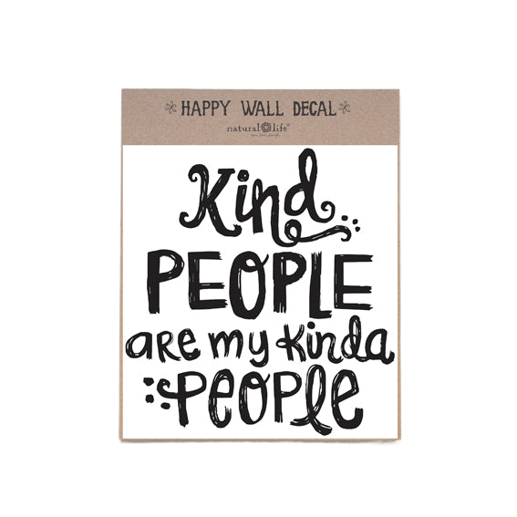 Natural Life Wall Decal Kind People Are My Kinda People Gifts and Accessories Natural Life   