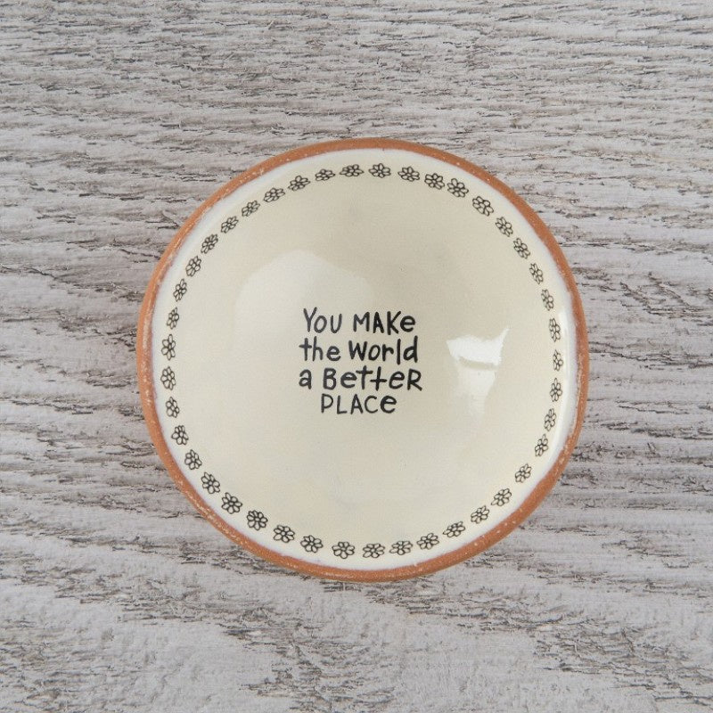 Tiny Trinket Dish You Make The World Better Terra Cotta Gifts and Accessories Natural Life