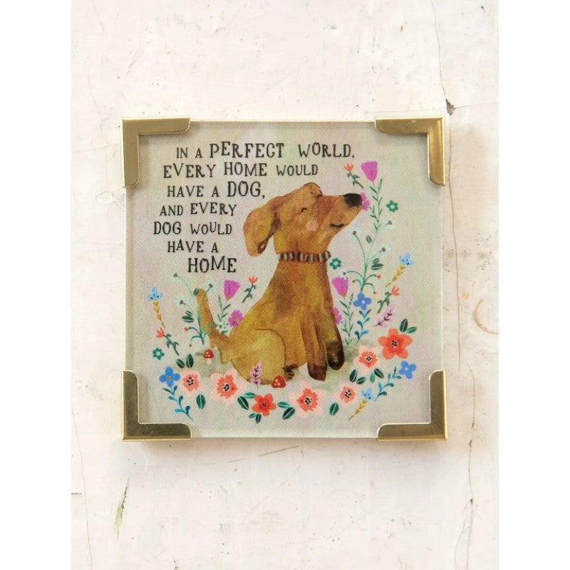 Corner Magnet Every Home Has A Dog Gifts and Accessories Natural Life