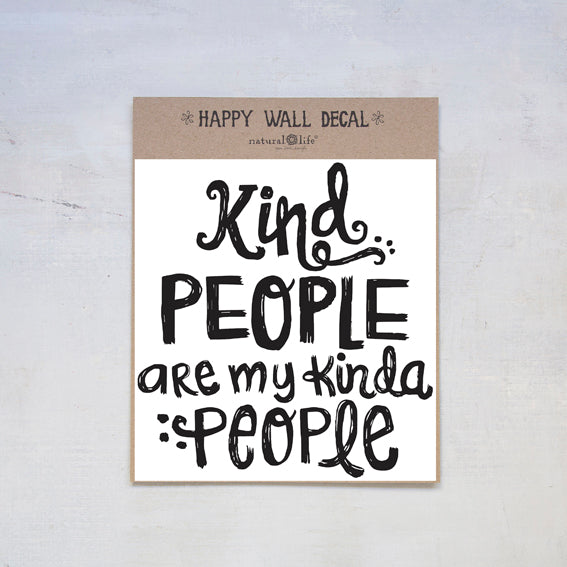 Natural Life Wall Decal Kind People Are My Kinda People Gifts and Accessories Natural Life Default Title  