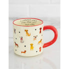 Bungalow Mug Every Home Has A Dog Gifts and Accessories Natural Life   