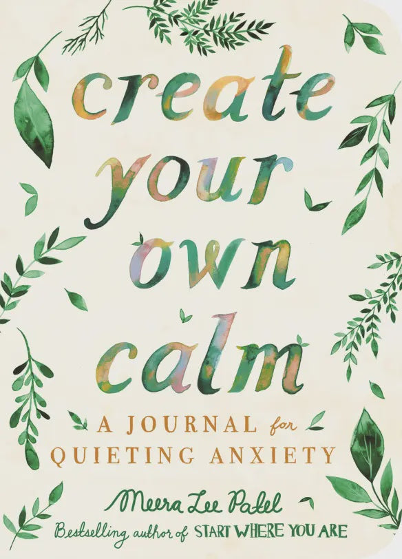 Create Your Own Calm Books Meera Lee Patel