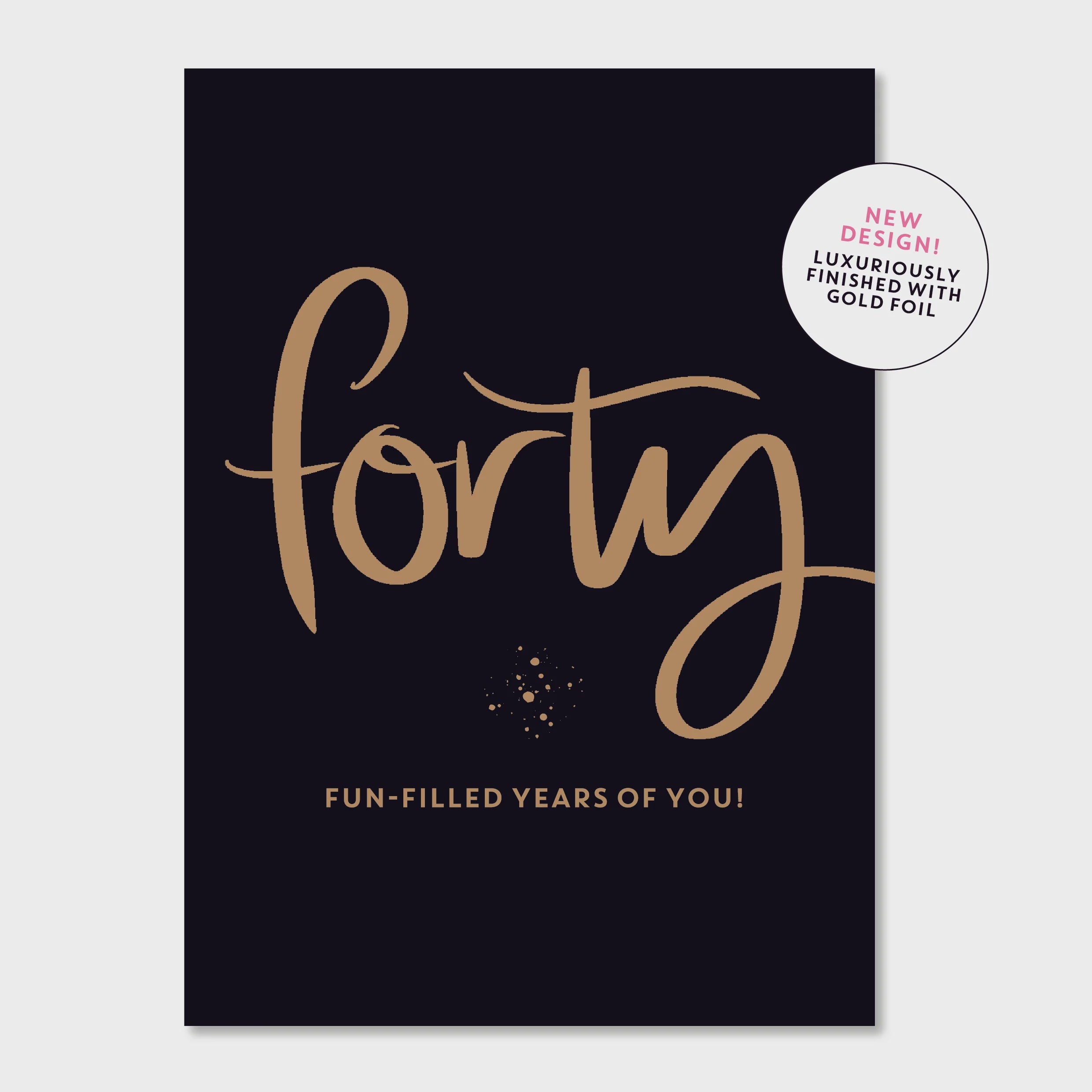 Forty Greeting Card Cards and Wrap Just Smitten
