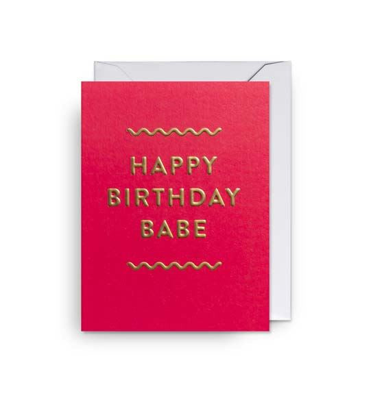 Happy Birthday Babe Mini Card Cards and Wrap Waterlyn