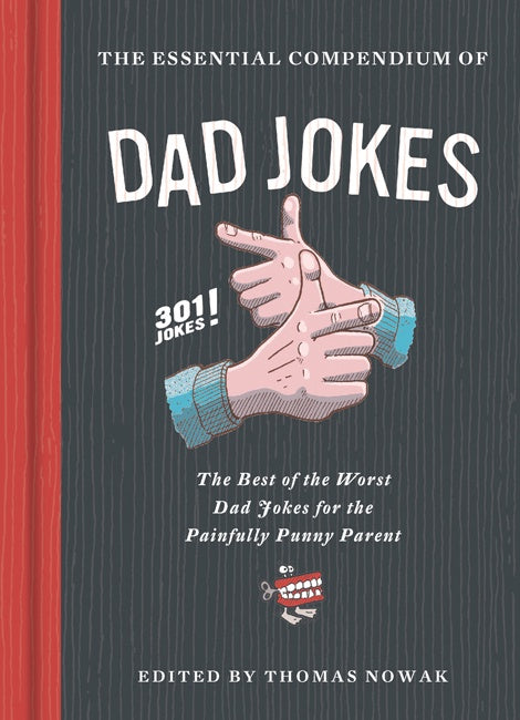 The Essential Compendium of Dad Jokes - Thomas Nowak Books Thomas Nowak   