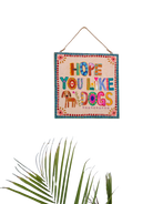 Wooden Sign Cream Like Dogs Gifts and Accessories Natural Life   