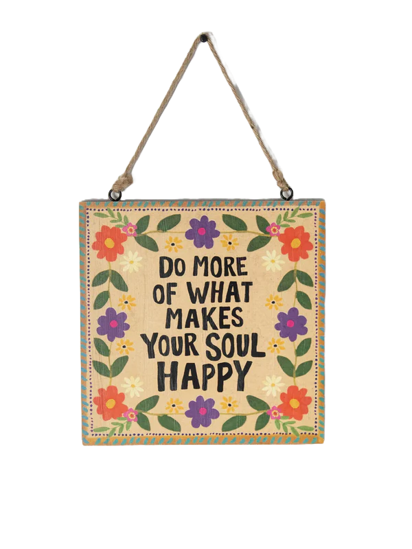 Wooden Sign Do More Soul Happy Gifts and Accessories Natural Life   