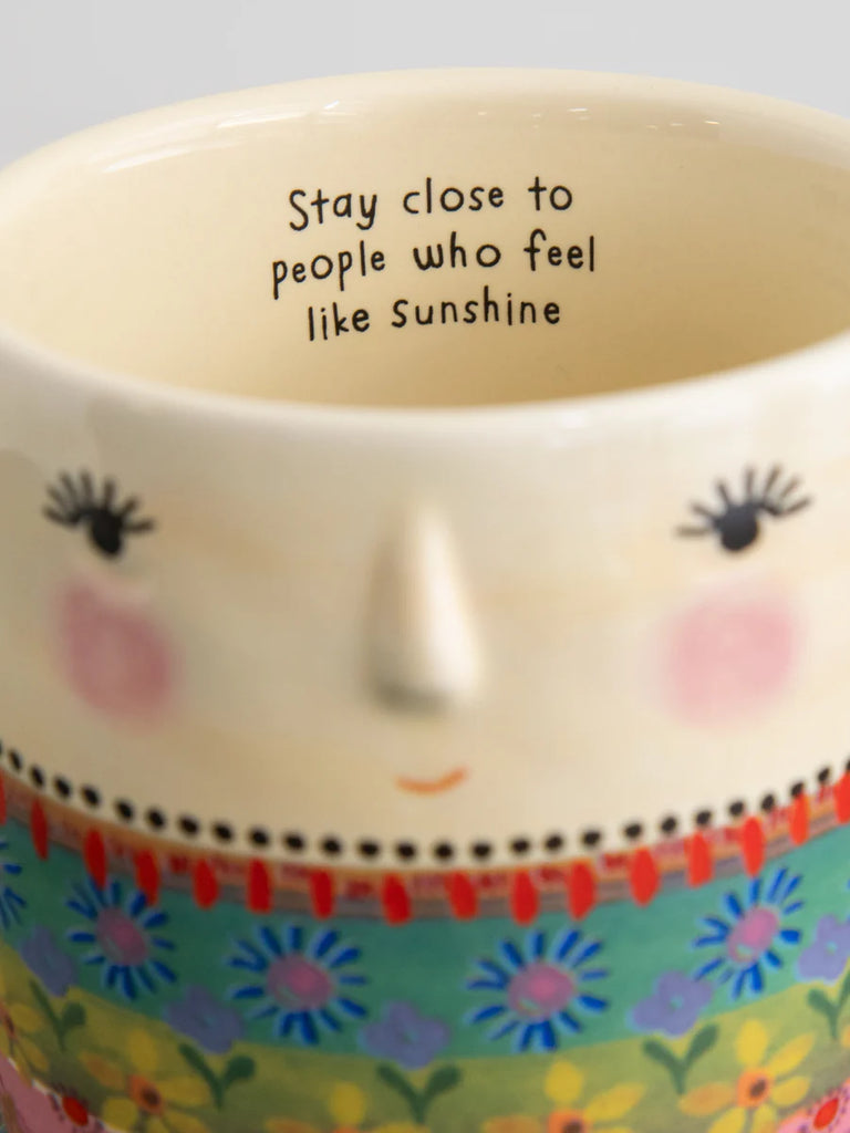 Folk Friend Mugs sold separately Gifts and Accessories Natural Life Stay close to people who feel like sunshine  