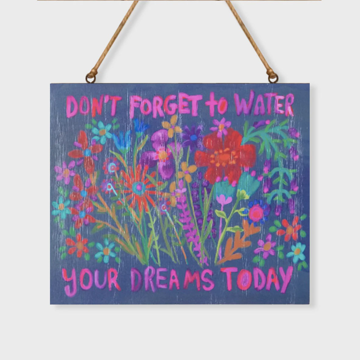 Wooden Sign Don't Forget To Water Gifts and Accessories Natural Life